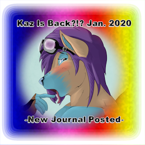 Kaz is Back?! - Jan. 2020 by FabulousKazzyPoo
