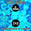 Sparkling Shape of Daydream - Ed Sherran x ZAQ