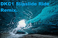 Slipslide Ride Returns. by DaveyMod9093