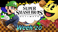 Super Smash Bros. Ultimate Weekly (Week 20)