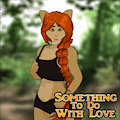 Something To Do With Love - Tonya by Clamdog