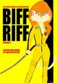 Biff Riff Vol. 1 by SwiftFur