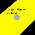 S6 Ep7-Winter on Gaia
