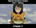 Digimon Adventure: Awaken - Echoes - Chapter 3 by Silverwolf626