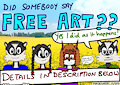 Did somebody say 'Free Art'? [5 Slots] [CLOSED]