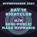 Hypnovember Day 19 - Nightclub by leembeam