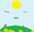 Stab the Sun! by Harzipan