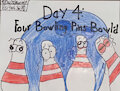 Day 4: Four Bowling Pins Bowl'd by Esitaro3670