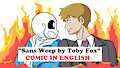 Sans Weep by Toby Fox-Contest by TUMBLR-COMIC by AngelDeLaVerdad