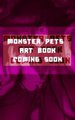Monster Pets coming soon! by renamonpaws