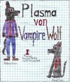 [Revamped] Plasma von VampireWolf by PlasmaFang70